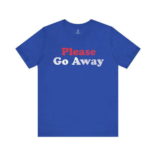 Please Go Away Unisex Short Sleeve T-Shirt