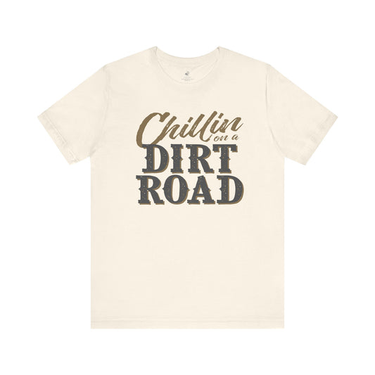 Chillin On a Dirt Road Country Music Festival Unisex Short Sleeve T-Shirt