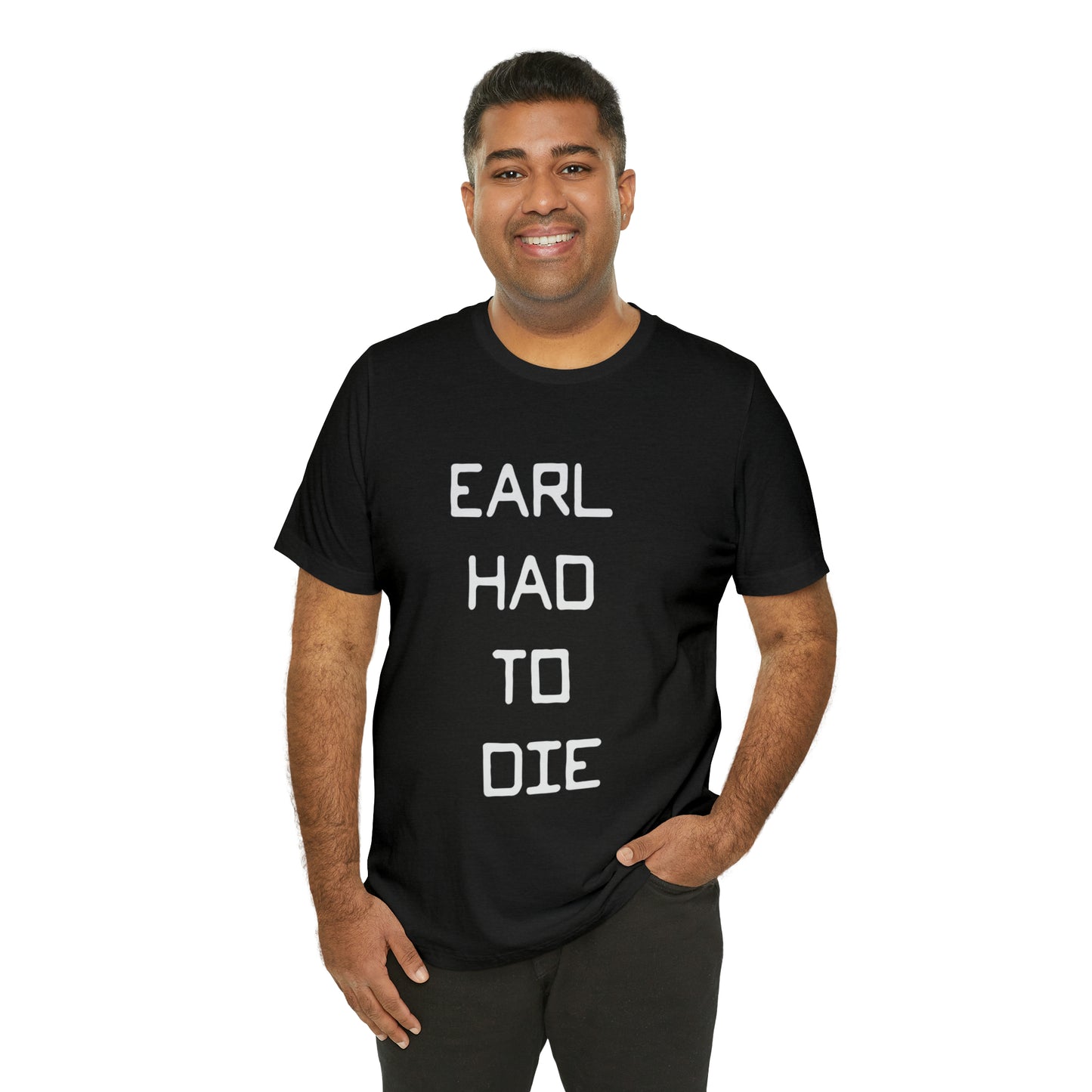 Earl Had to Die Unisex Softstyle T-Shirt