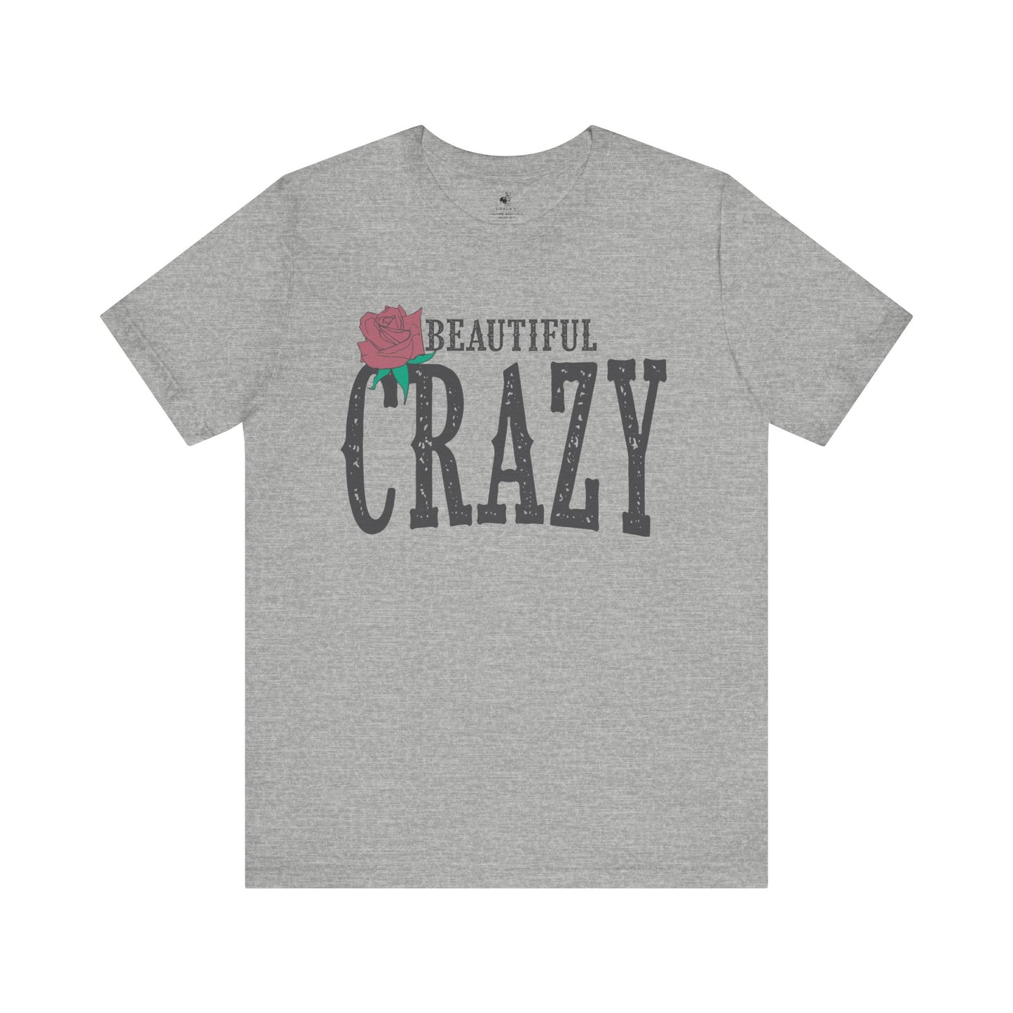 Beautiful Crazy Unisex Short Sleeve Ringspun Softstyle T-Shirt