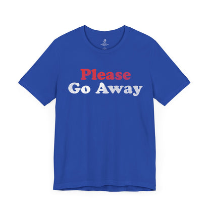 Please Go Away Unisex Short Sleeve T-Shirt