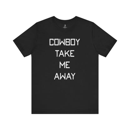 Cowboy Take Me Away Country Music Festival Unisex Short Sleeve T-Shirt