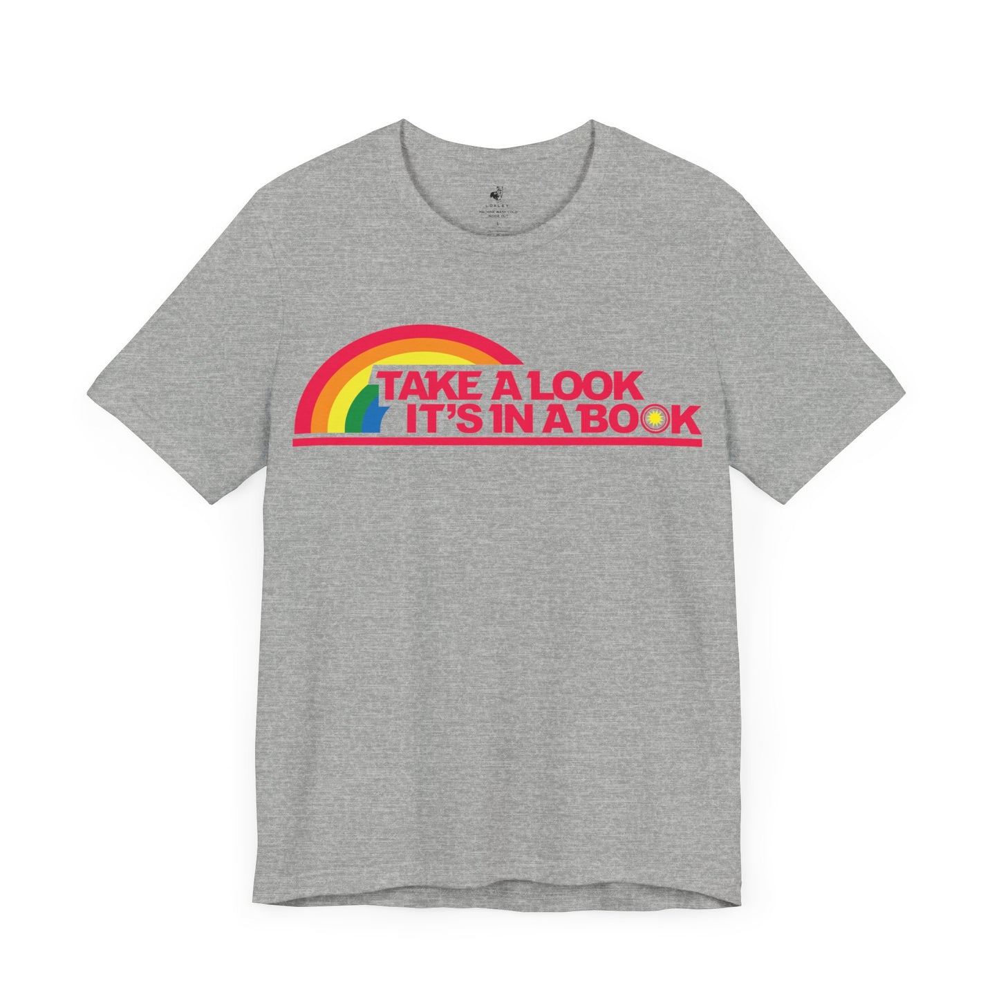 Take A Look It's In A Book Unisex Short Sleeve T-Shirt