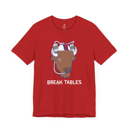 Buffalo Mafia Break Tables Football Sunday Tailgate Unisex T-Shirt