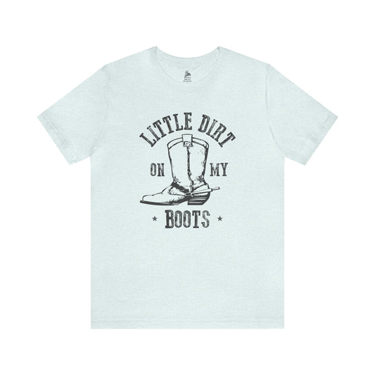 Little Dirt On My Boots Unisex Short Sleeve Softstyle T-Shirt