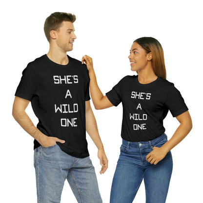 She's A Wild One Unisex Short Sleeve Ringspun Softstyle Jersey Nit T-Shirt