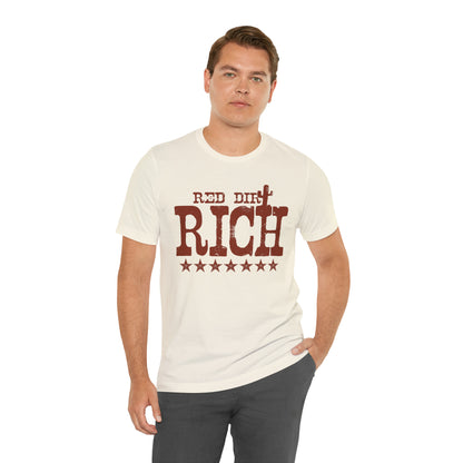 Red Dirt Rich Unisex Short Sleeve Softstyle T-Shirt