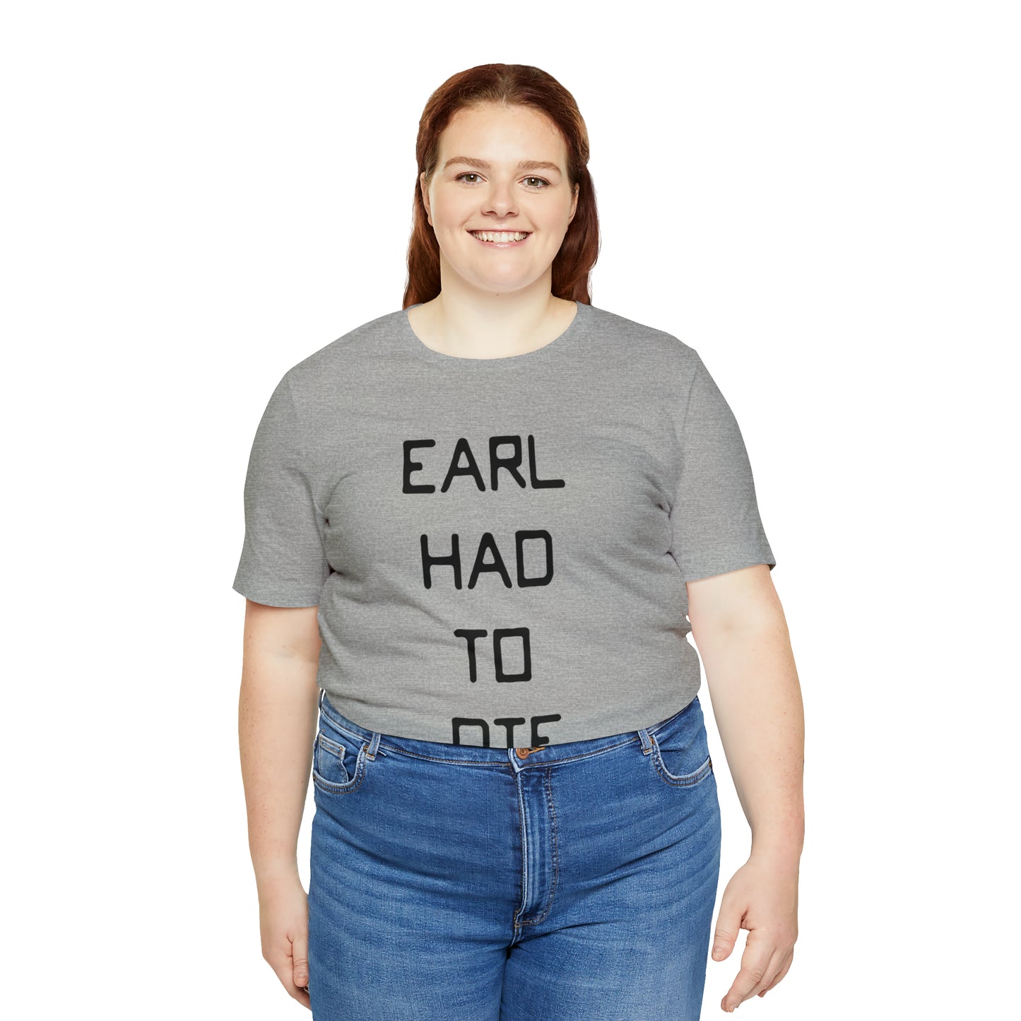 Earl Had to Die Unisex Softstyle T-Shirt