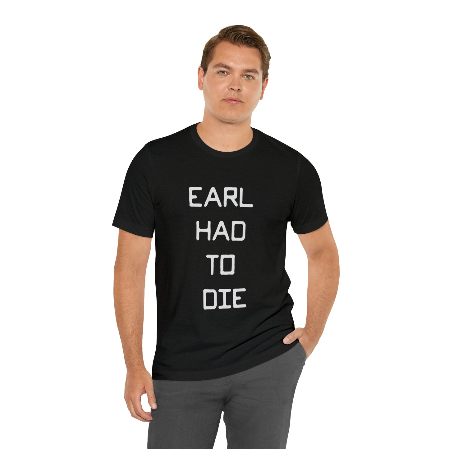 Earl Had to Die Unisex Softstyle T-Shirt