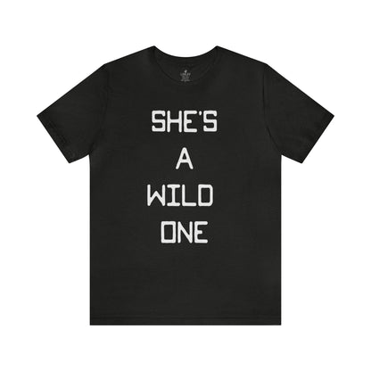 She's A Wild One Unisex Short Sleeve Ringspun Softstyle Jersey Nit T-Shirt