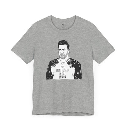 David Very Uninterested In That Opinion Unisex Short Sleeve T-Shirt