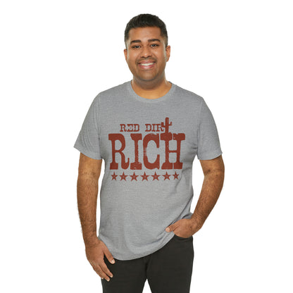 Red Dirt Rich Unisex Short Sleeve Softstyle T-Shirt