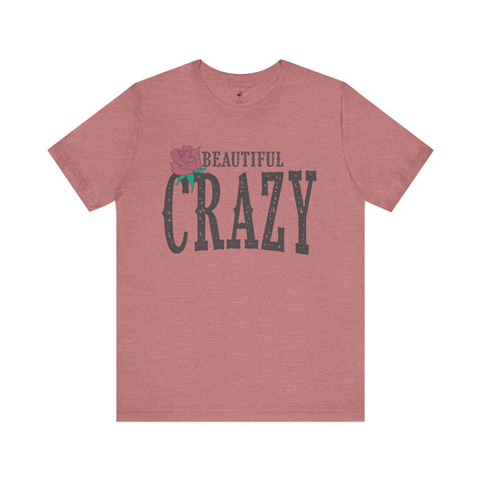 Beautiful Crazy Unisex Short Sleeve Ringspun Softstyle T-Shirt