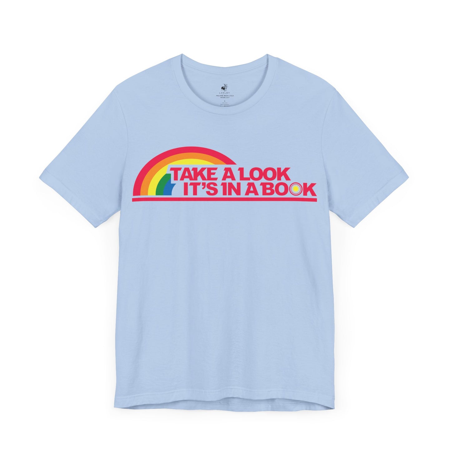 Take A Look It's In A Book Unisex Short Sleeve T-Shirt