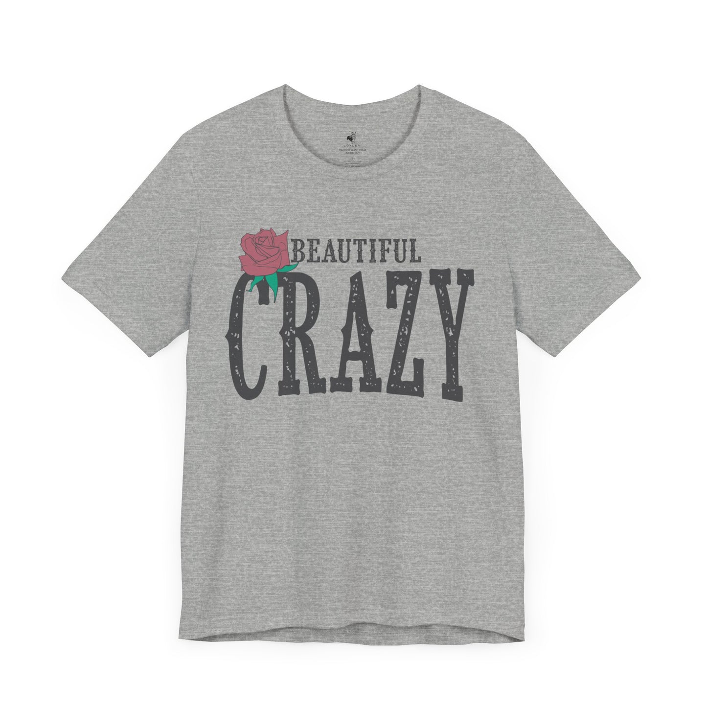 Beautiful Crazy Unisex Short Sleeve Ringspun Softstyle T-Shirt