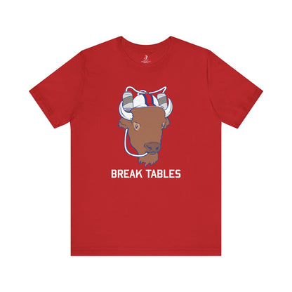 Buffalo Mafia Break Tables Football Sunday Tailgate Unisex T-Shirt